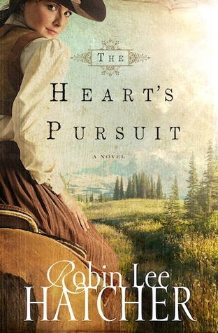 The Heart’s Pursuit by Robin Lee Hatcher: Book Review