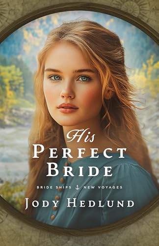 His Perfect Bride by Jody Hedlund: Book Review