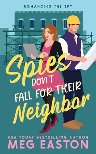 Spies Don’t Fall for Their Neighbor by Meg Easton: Book Review